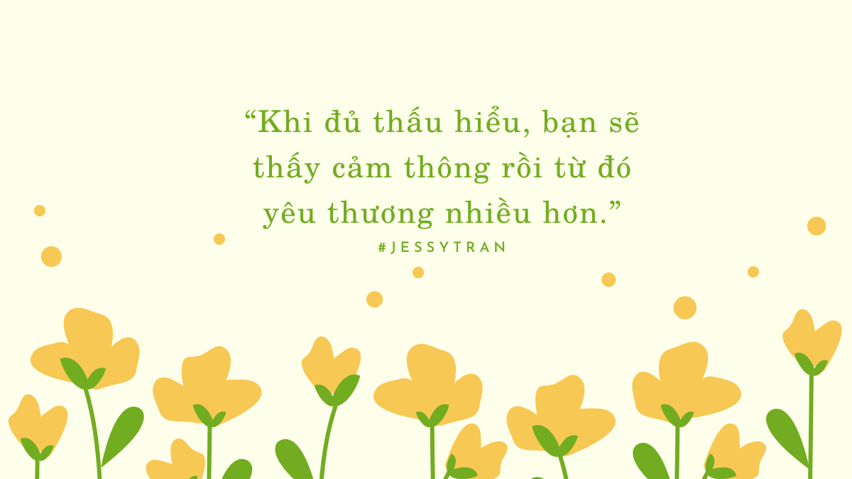 Yêu thương, cảm thông và thấu&nbsp;hiểu