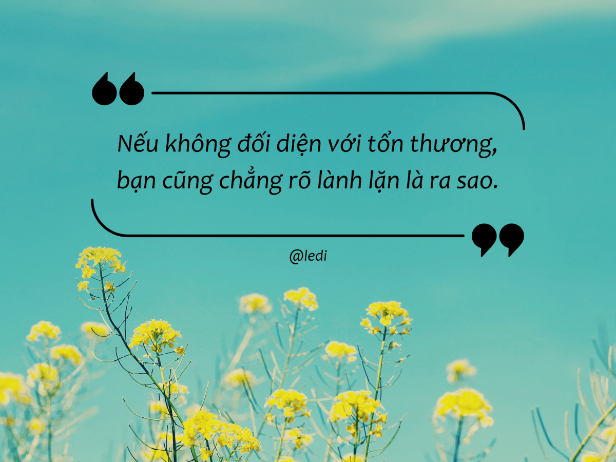 Chúng ta thường sợ những “tổn&nbsp;thương”