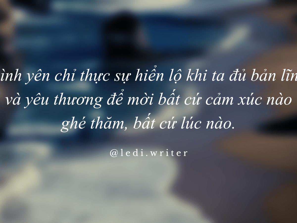 Xin chào “cảm xúc”! Ngồi xuống và uống một tách trà&nbsp;nhé!